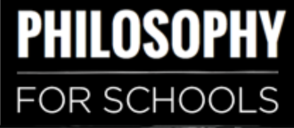 Philosophy for Schools
